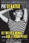 Pat Benatar, Benatar Pat - Between a Heart and a Rock Place