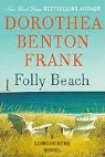 Dorothea Benton Frank - Folly Beach