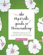 Kate Payne - Hip Girl's Guide to Homemaking