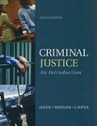 Freda Adler, Freda/ Mueller Adler, William Laufer, William S. Laufer, Gerhard O. Mueller, Gerhard O. W. Mueller - Criminal Justice