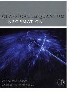 Dan Marinescu, Dan C Marinescu, Dan C. Marinescu, Gabriela M. Marinescu, Marinescu Dan C. - Classical and Quantum Information