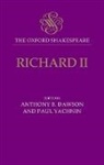 Anthony B. Dawson, William Shakespeare, Paul Yachnin, Anthony B. Dawson, Paul Yachnin - Richard II