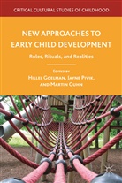 Hillel Pivik Goelman, GOELMAN HILLEL PIVIK JAYNE GUHN, H. Goelman, Hillel Goelman, M Guhn, M. Guhn... - New Approaches to Early Child Development
