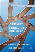 A Hancock, A. Hancock, Ange-Marie Hancock, HANCOCK ANGE MARIE - Solidarity Politics for Millennials