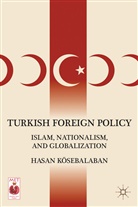 Hasan K. Sebalaban, H. Koesebalaban, H. Kosebalaban, Hasan Kosebalaban, H Kösebalaban, H. Kösebalaban... - Turkish Foreign Policy