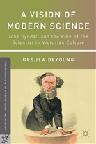 U DeYoung, U. DeYoung, Ursula DeYoung, DEYOUNG URSULA - Vision of Modern Science