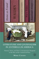 M Canada, M. Canada, Mark Canada, Canada Mark - Literature and Journalism in Antebellum America