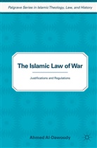 AL DAWOODY AHMED, A Al-Dawoody, A. Al-Dawoody, Ahmed Al-Dawoody, Ahmed Mohsen Al- Dawoody - Islamic Law of War