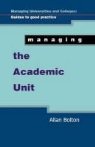 Allan Bolton, Jina Bolton - Managing the Academic Unit