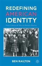 B Railton, B. Railton, Ben Railton, Benjamin Railton, Railton Benjamin - Redefining American Identity