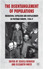 Jessica Reinisch, Jessica White Reinisch, REINISCH JESSICA WHITE ELIZABETH, Reinisch, J Reinisch, J. Reinisch... - Disentanglement of Populations