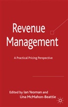Ian Mcmahon-Beattie Yeoman, McMahon-Beattie, McMahon-Beattie, U. McMahon-Beattie, Una Mcmahon-Beattie, Yeoman... - Revenue Management