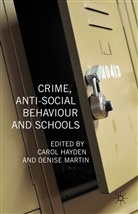 Carol Martin Hayden, HAYDEN CAROL MARTIN DENISE, Hayden, C Hayden, C. Hayden, Carol Hayden... - Crime, Anti-Social Behaviour and Schools