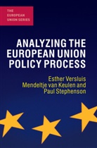 M. van Keulen, Mendeltje van Keulen, Stephenson, Paul Stephenson, M. Van Keulen, Mendeltj van Keulen... - Analyzing the European Union Policy Process