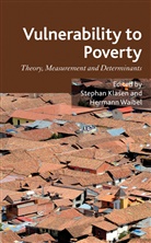 M. Grimm, Michele Klasen Grimm, Stephan Waibel Klasen, KLASEN STEPHAN WAIBEL HERMANN, Kenneth A Loparo, M Grimm... - Vulnerability to Poverty