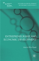 Wim Naude, Wim Naudé, Naude Wim, W. Naude, Wim Naude, W. Naudé... - Entrepreneurship and Economic Development