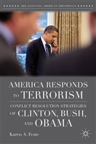 K Feste, K. Feste, Karen A. Feste, FESTE KAREN A - America Responds to Terrorism
