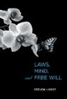 Steven Horst, Steven (Chair Horst, Steven W. Horst, Kim Sterelny, Robert A. Wilson - Laws, Mind, and Free Will