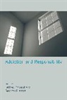 George Graham, Jeffrey Poland, Jeffrey (EDT)/ Graham Poland, Jeffrey Graham Poland, Jeffrey S. Poland, Jeffrey S. Graham Poland... - Addiction and Responsibility