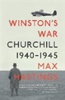 Max Hastings - Winston's War