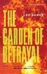 Lee Vance - The Garden of Betrayal