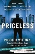 John Shiffman, Robert K Wittman, Robert K. Wittman, Robert K./ Shiffman Wittman - Priceless