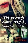 Jodi Compton - Thieves Get Rich, Saints Get Shot