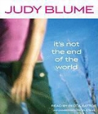 Becca Battoe, Judy Blume, Judy/ Battoe Blume, Becca Battoe - It's Not the End of the World (Audio book)