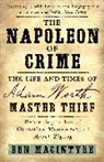 Ben Macintyre - The Napoleon of Crime