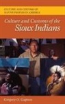 Gregory Gagnon, Gregory O. Gagnon - Culture and Customs of the Sioux Indians