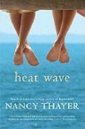 Nancy Thayer - Heat Wave