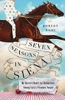 Robert Rodi - Seven Seasons in Siena