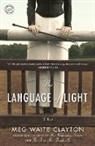 Meg Waite Clayton, Meg Waite Clayton - The Language of Light