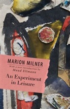Marion Milner, Milner Marion - An Experiment in Leisure