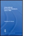 Catherine Schenk, Catherine R. Schenk, SCHENK CATHERINE R - International Economic Relations Since 1945