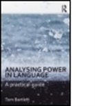 Tom Bartlett, Tom (Cardiff University Bartlett, Tom (University of Cardiff Bartlett, Bartlett Tom - Analysing Power in Language