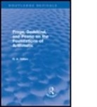 Donald Gillies, Donald Gillies, Gillies Donald - Frege, Dedekind, and Peano on the Foundations of Arithmetic