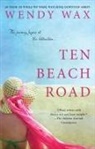Wendy Wax, Wendy A. Wax - Ten Beach Road