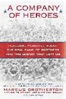 Marcus Brotherton - A Company of Heroes