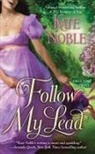 Kate Noble - Follow my Lead