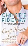 Christie Ridgway - Can't Hurry Love