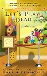 Sheila Connolly - Let's Play Dead