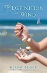 Brett Ellen Block, Ellen Block - The Definition of Wind