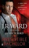 Jessica Bird, J. R. Ward, J.R. Ward - An Irresistible Bachelor