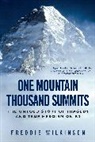 Freddie Wilkinson - One Mountain Thousand Summits