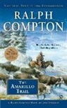 Ralph Compton, Ralph/ Sherman Compton, Jory Sherman - Ralph Compton the Amarillo Trail