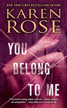 Karen Rose - You belong to Me