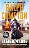 Ralph Compton - Skeleton Lode