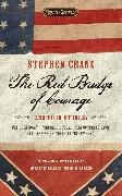 Stephen Crane, Stephen/ Dickey Crane, James Dickey, Jeffrey Meyers, R. W. Stallman - The Red Badge of Courage and Four Stories