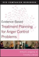 David Berghuis, David J Berghuis, David J. Berghuis, David J. Bruce Berghuis, Timothy J Bruce, Timothy J. Bruce... - Evidence Based Treatment Planning for Anger Control Problems,